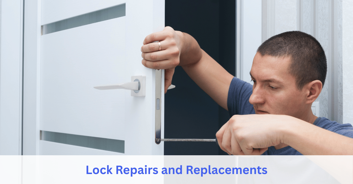 Lock Repairs and Replacements service