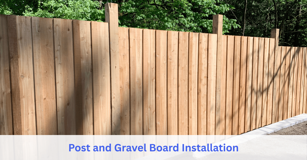 Post and Gravel Board Installation service