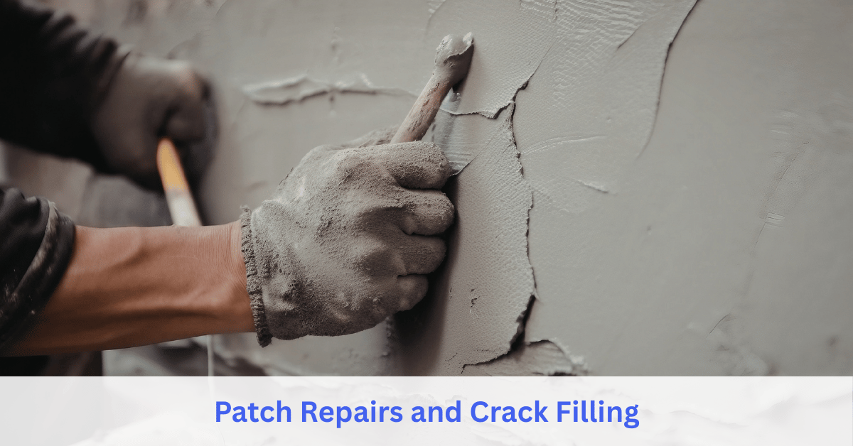 Patch Repairs and Crack Filling service