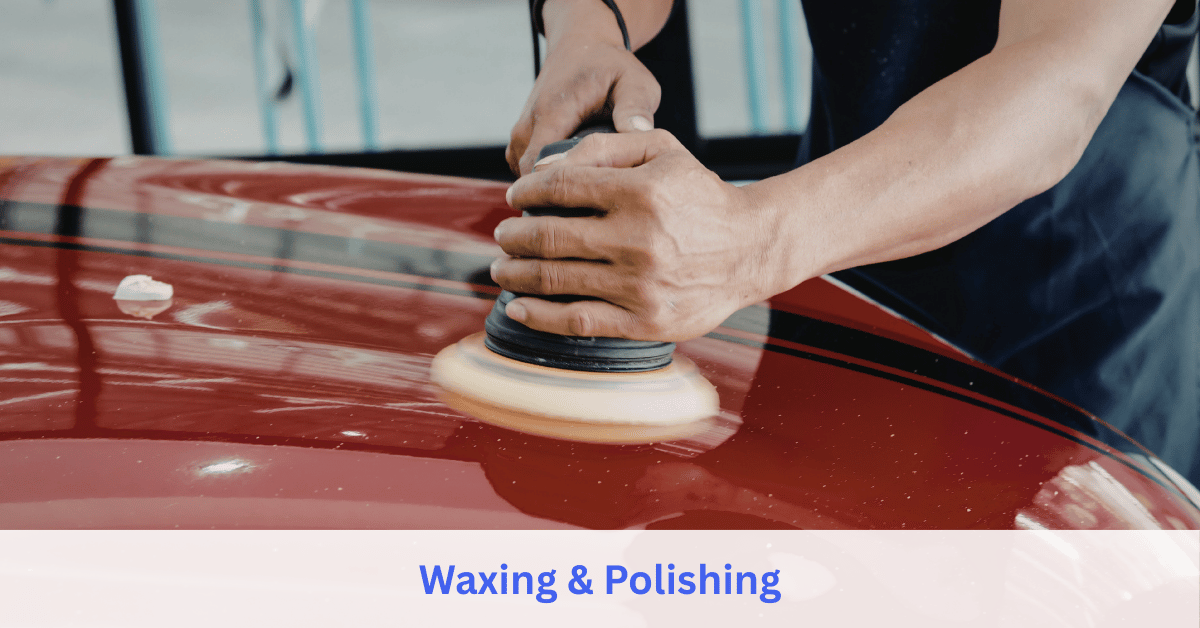 Waxing and Polishing service