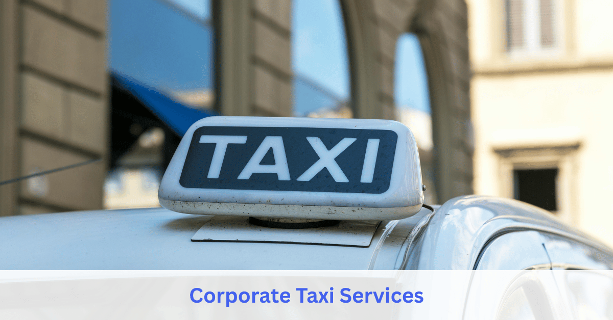 Corporate and Business Taxi Service service