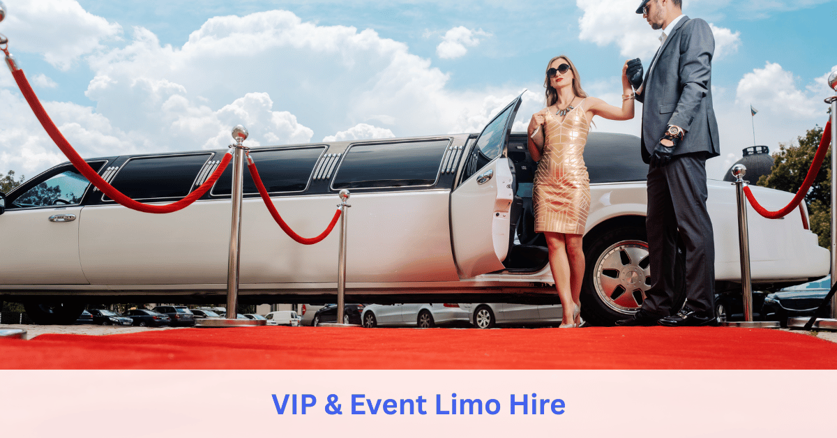 VIP & Event Limo Hire service