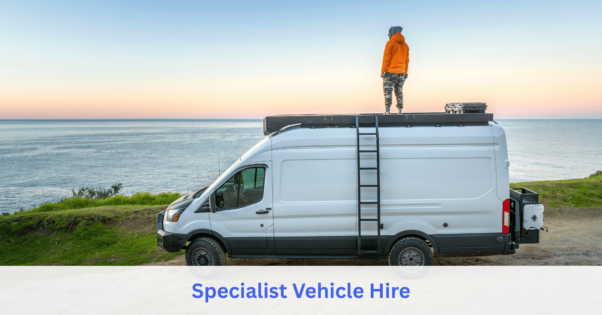 Specialist Vehicle Hire service