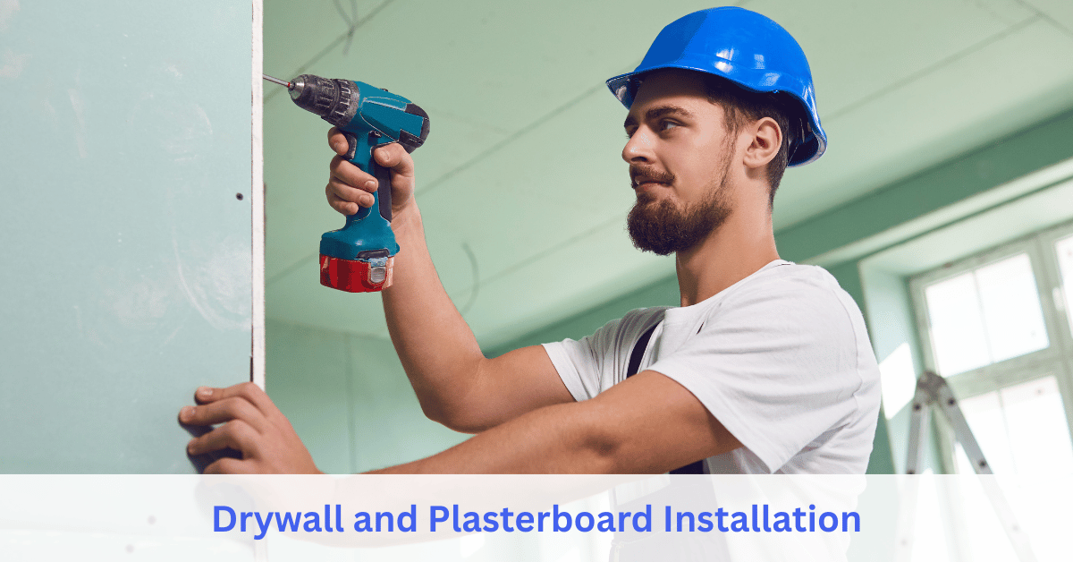 Drywall and Plasterboard Installation service